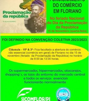 SICOMFLOR informa o funcionamento do comércio de Floriano no feriado da Proclamação da República