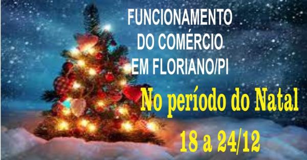 Comércio de Floriano terá horário especial na Semana do Natal