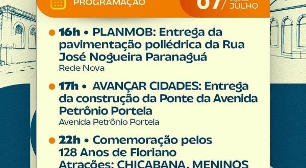 Floriano comemora 128 anos com obras, shows e celebrações: confira a programação completa